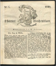 Thorner Wochenblatt 1840, Nro. 6 + Thorner wöchentliche Zeitung
