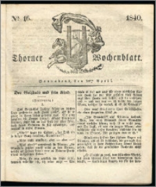 Thorner Wochenblatt 1840, Nro. 16 + Beilage, Thorner wöchentliche Zeitung