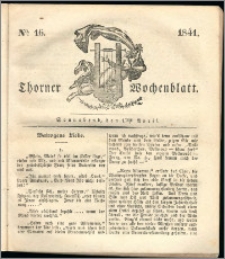 Thorner Wochenblatt 1841, Nro. 16 + Beilage, Thorner wöchentliche Zeitung