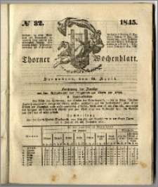 Thorner Wochenblatt 1845, No. 32 + Beilage, Thorner wöchentliche Beitung