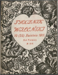 Tygodnik Wileński : pismo ilustrowane 1911, R. 1 nr 15/16