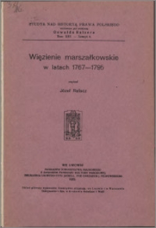 Więzienie marszałkowskie w latach 1767-1795