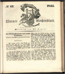 Thorner Wochenblatt 1844, No. 67 + Beilage