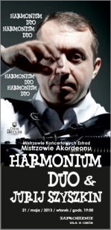 Mistrzowie Koncertowych Estrad : Mistrzowie Akordeonu : Harmonium Duo & Jurij Szyszkin : 21 maja 2013 : zaproszenie dla 2 osób