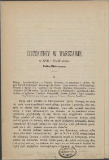 Cudzoziemcy w Warszawie w XVII i XVIII wieku : szkice historyczne