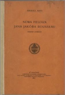 Nowa Heloiza Jana Jakóba Rousseau : studyum literackie