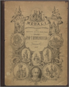 Katalog medali religijnych odnoszących się do Kościoła katolickiego we wszystkich krajach dawnéj Polski zbioru dr. md. T. Rewolińskiego