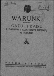 Warunki dostawy gazu i prądu z Gazowni i Elektrowni Miejskiej w Toruniu