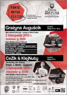 Forte Artus Festival : Grażyna Auguścik : 2 listopada 2013 ; CeZik & KlejNuty : 3 listopada 2013