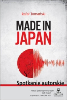 Rafał Tomański Made in Japan : spotkanie autorskie : 15 stycznia