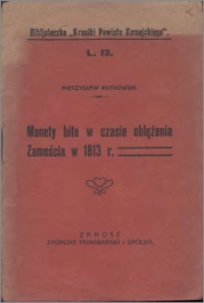 Monety bite w czasie oblężenia Zamościa w 1813 r.