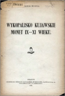 Wykopalisko kujawskie monet IX-XI wieku