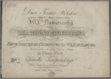 Dwa tańce polskie : grane w dniu 9tym maja r. 1825 na balu J. O. Xcia Namiestnika danym dla Najjaśniejszego Pana w uroczystość urodzin Najjaśniejszego Cesarzewicza W. X. Konstantyna