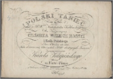 Polski taniec : grany na balu u J. O.Xcia Namiestnika Królewskiego dla Najjaśnieyszego Cesarza Wszech Rossyi i Króla Polskiego : w dniu 11 września roku 1820 jako w doroczną uroczystość Jego dostoynych imienin : skomponowany