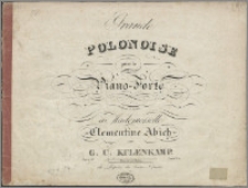 Grande polonoise pour le piano-forte : composée et dediée à Mademoiselle Clementine Abich : Oeuvre 21