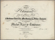 Deux polonaises : pour le piano-forte composée et dédiée à Madame Thérese Jurkovics de Pilis-Szántó née de comper
