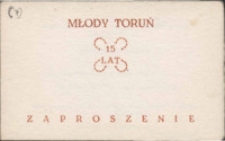 "Młody Toruń" : 15 lat : zaproszenie