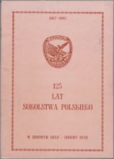 125 lat Sokolstwa Polskiego 1867-1992