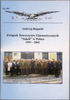 Związek Towarzystw Gimnastycznych "Sokół" w Polsce 1997-2002