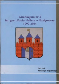 Gimnazjum nr 3 im. gen. Józefa Hallera w Bydgoszczy 1999-2004