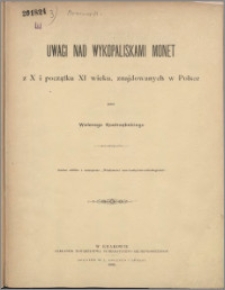 Uwagi nad wykopaliskami monet z X i początku XI wieku, znajdowanych w Polsce