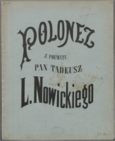 Koncert nad koncertami Jankiela : polonez z poematu Pan Tadeusz