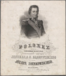Polonez : skomponowany na fortepian i poświęcony cieniom Jenerała H. Dąbrowskiego