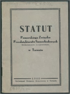 Statut Pomorskiego Związku Przedsiębiorstw Samochodowych : stowarzyszenie zarejestrowane w Toruniu
