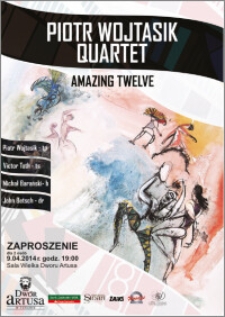 Piotr Wojtasik Quartet : Amazing twelwe : zaproszenie dla 2 osób : 9.04.2014