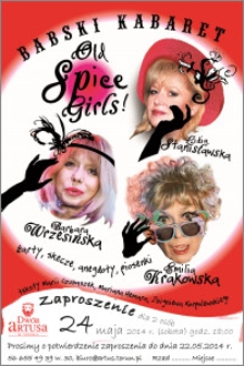 Babski kabaret : Old Spice Girls : zaproszenie 24 maja 2014 r.