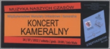 Muzyka naszych czasów : Międzynarodowe Warsztaty Orkiestrowe i Kameralne : Koncert kameralny : 14/07/2012 : zaproszenie dla 2 osób