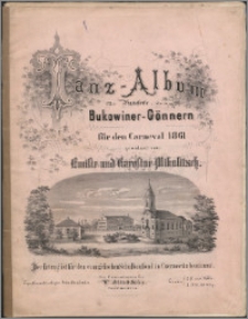 Tanz-Album : für Pianoforte : den Bukowiner-Gönner für den Carneval 1861
