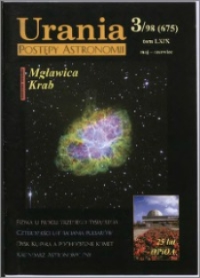 Urania - Postępy Astronomii 1998, T. 69 nr 3 (675)