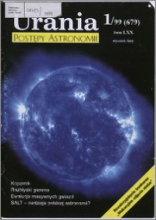 Urania - Postępy Astronomii 1999, T. 70 nr 1 (679)