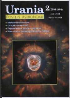 Urania - Postępy Astronomii 2000, T. 71 nr 2 (686)