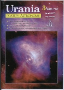 Urania - Postępy Astronomii 2005, T. 76 nr 3 (717)