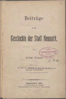 Beiträge zu der Geschichte der Stadt Neumark