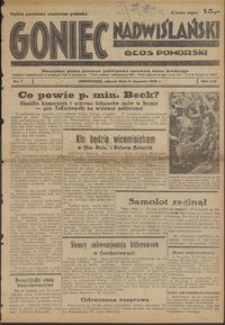 Goniec Nadwiślański : Głos Pomorski : niezależne pismo poranne poświęcone sprawom stanu średniego : 1938.01.11, R. 14 nr 7