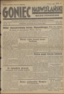 Goniec Nadwiślański : Głos Pomorski : niezaeżne pismo poranne poświęcone sprawom stanu średniego : 1938.04.04 R. 14 nr 78