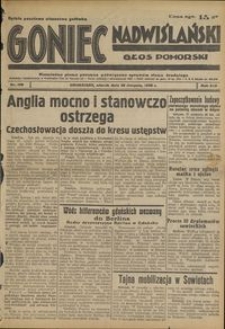 Goniec Nadwiślański : Głos Pomorski : niezależne pismo poranne poświęcone sprawom stanu średniego : 1938.08.30, R. 14 nr 198