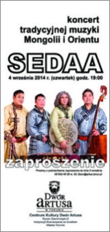 Koncert tradycyjnej muzyki Mongolii i Orientu Sedaa : 4 września 2014 r. : zaproszenie