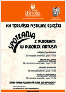 XX Toruński Festiwal Książki : spotkania z autorami w Dworze Artusa 23-27 listopada 2014