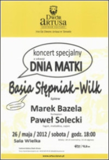 Koncert specjalny z okazji Dnia Matki : 26 maja 2012