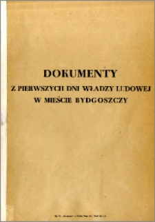 Dokumenty z pierwszych dni władzy ludowej w mieście Bydgoszczy