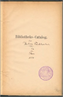 Bibliotheks-Catalog [der Hoheren Tochterschule in Thorn 1884]