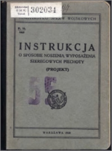 Instrukcja o sposobie noszenia wyposażenia szeregowych piechoty : (projekt)