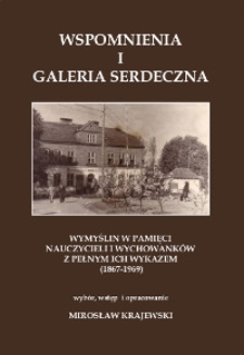 Wspomnienia i Galeria Serdeczna : Wymyślin w pamięci nauczycieli i wychowanków z pełnym ich wykazem (1867-1969)