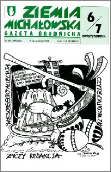 Ziemia Michałowska : Gazeta Brodnicka R. 1996, Nr 6/7 (137/138)