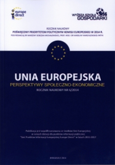 Unia Europejska - Perspektywy Społeczno-Ekonomiczne: rocznik naukowy. Nr 6/2014