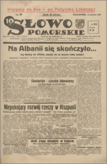 Słowo Pomorskie 1939.04.13 R.19 nr 85